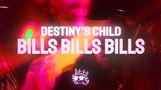 Destiny's Child - Bills, Bills, Bills (Lyrics)