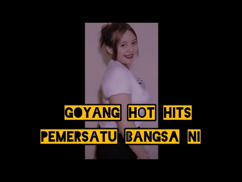 Goyang hot hits18+ |Part 1