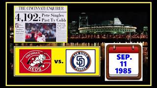 REDS VS. PADRES (SEPTEMBER 11, 1985) (HIT #4,192 FOR PETE ROSE) (DVP RECAP & RADIO HIGHLIGHTS)