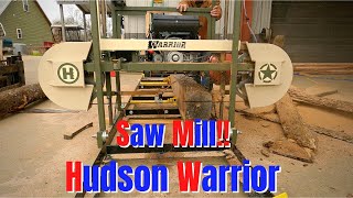 We Got A Saw Mill... Hudson Warrior!!!