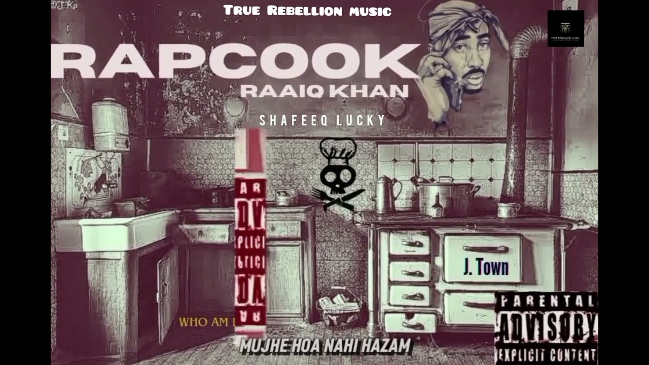Rapcook | Raaiq Khan | True Rebellion Music | Karachi Hip Hop 2025