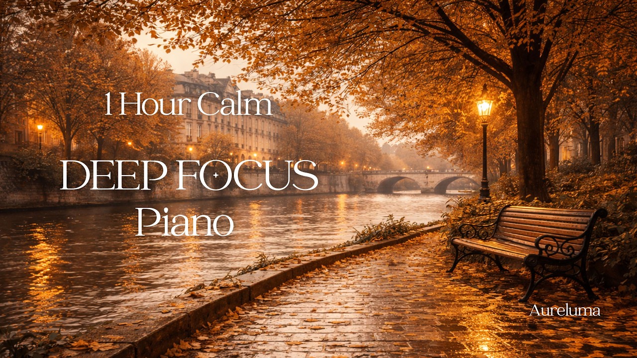 Deep Focus Piano – 1 Hour Relaxing Autumn Rain Music for Stress Relief & Calm Mind