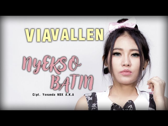 Via Vallen - Nyekso Batin ( Official Music Video ) class=