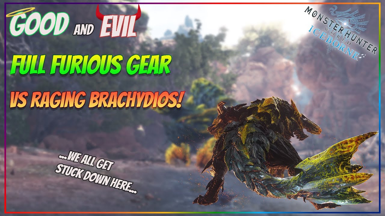 GOOD AND EVIL - Full Furious Rajang Gear vs Raging Brachydios! | MHW ...