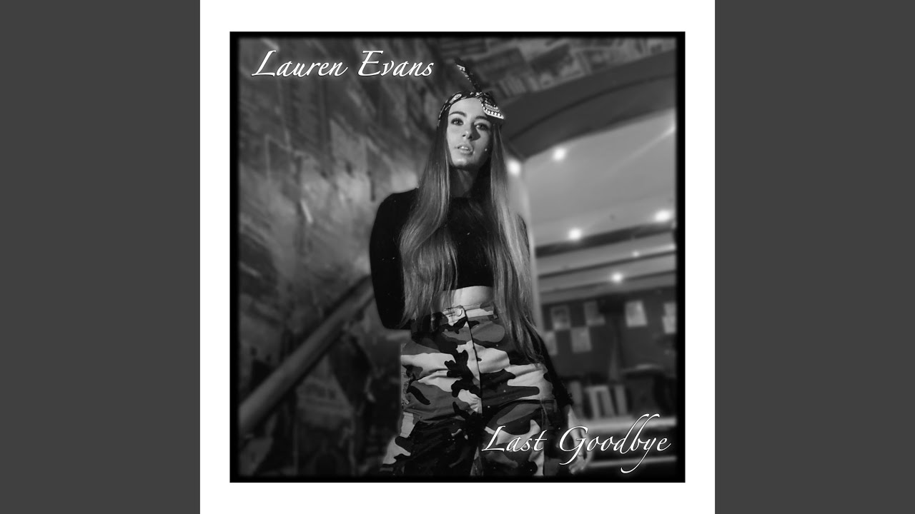 Watch Last Goodbye on YouTube Watch Last Goodbye on YouTube
