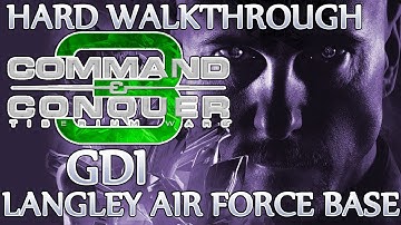Ⓦ Command and Conquer 3: Tiberium Wars Walkthrough - GDI Mission 3/4 ▪ Langley Air Force Base