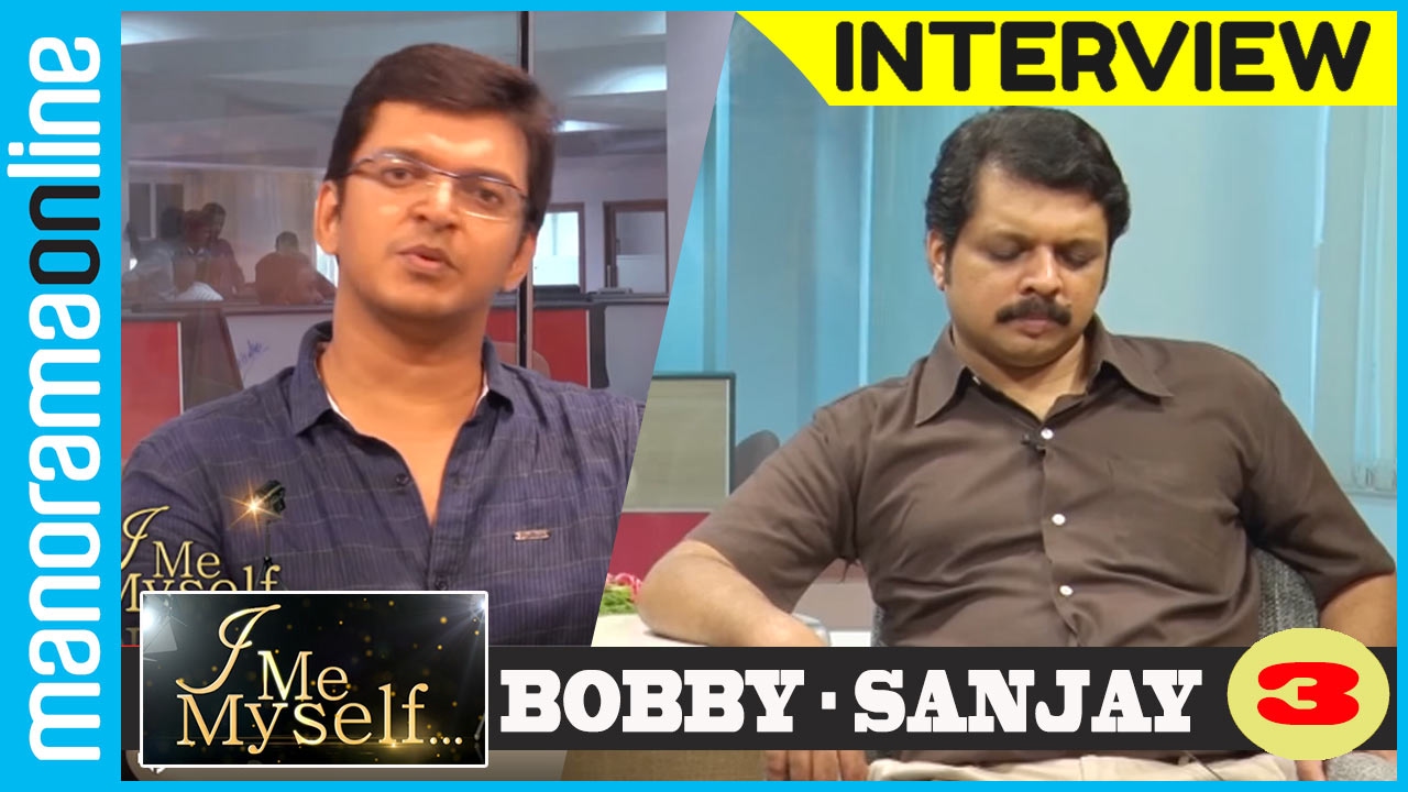 manorama online veedu Bobby Sanjay | Exclusive Interview | Part 3/6 | I Me Myself | Manorama Online