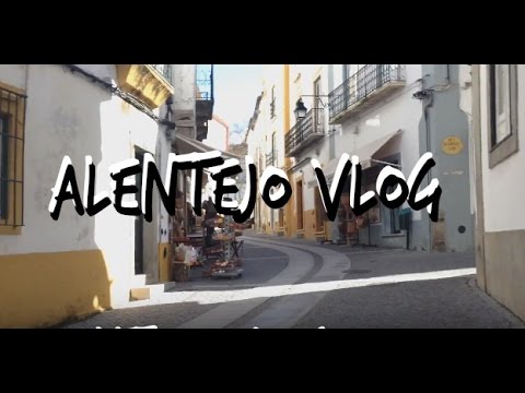 TRAVEL VLOG ALENTEJO Portugal /maia