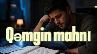 Qəmgin - Mahnı (2026)