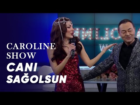 Caroline Yılmaz & Serdar Ortaç - Canı Sağolsun | Caroline Show