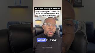 MLK: The Making of a Dream (Part 2 of 4)