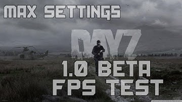 DayZ Standalone 1.0 BETA FPS Test - 1080p Max Settings - GTX 980 ti & i7-6700k