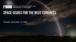 CSPC National Security Space Program: Space Issues for the Next Congress