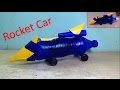 How to make Rocket Car - High speed and can fly too