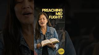 Preaching midflight?