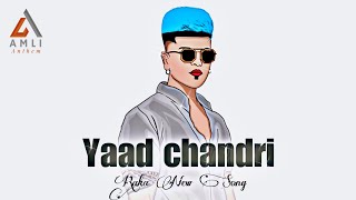 Yaad Chandri - Raka (official music Video) latest punjabi songs 2023