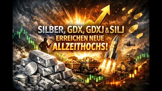 Silberaktien  Goldaktien  Silber Gdx Gdxj Und Silj Erreichen Neue Allzeithochs