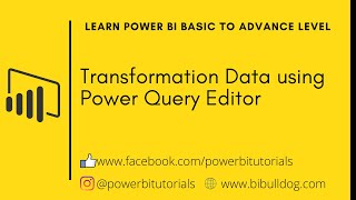 3 - Transformation Data using Power Query Editor