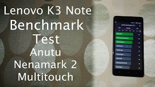 Lenovo K3 Note Benchmark Test [Amazing Results] Antutu, Nenamark 2 & Multitouch screenshot 4