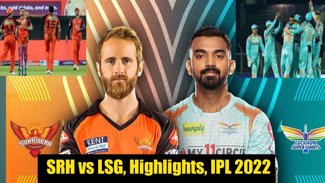 SRH vs LSG, Highlights, IPL 2022