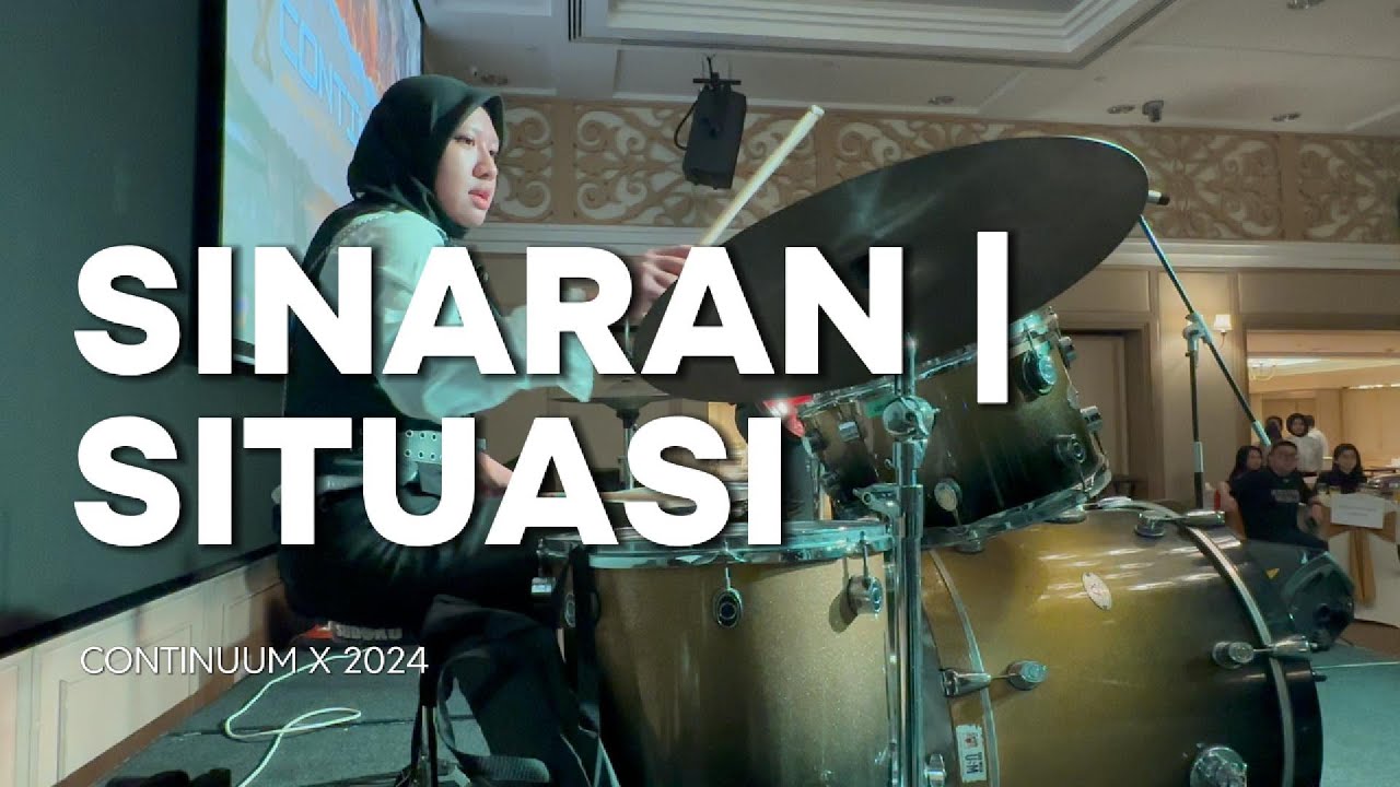 SINARAN | SITUASI for CONTINUUM X 2024