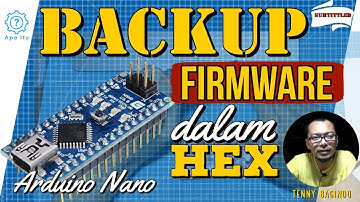 Arduino Nano - Backup Firmware dalam HEX