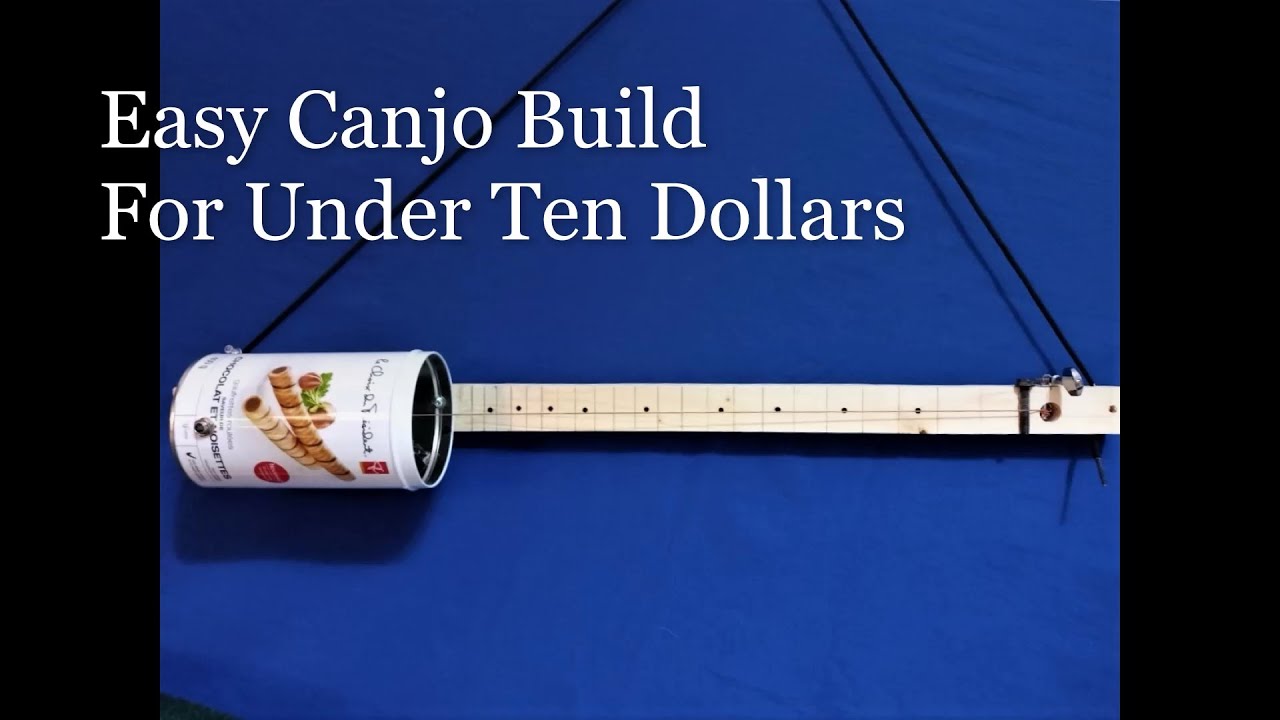 10 CANJO How To Build an Electric Canjo Easy Project For Under Ten