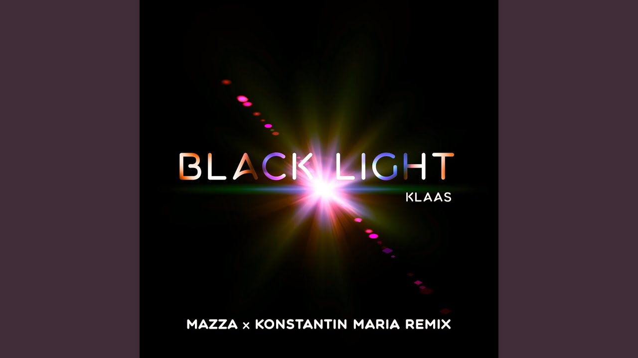 Black Light (Mazza x Konstantin Maria Remix)