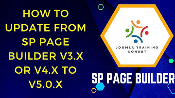 How to Update From SP Page Builder v3 x or v4 x to v5 0 x for Joomla