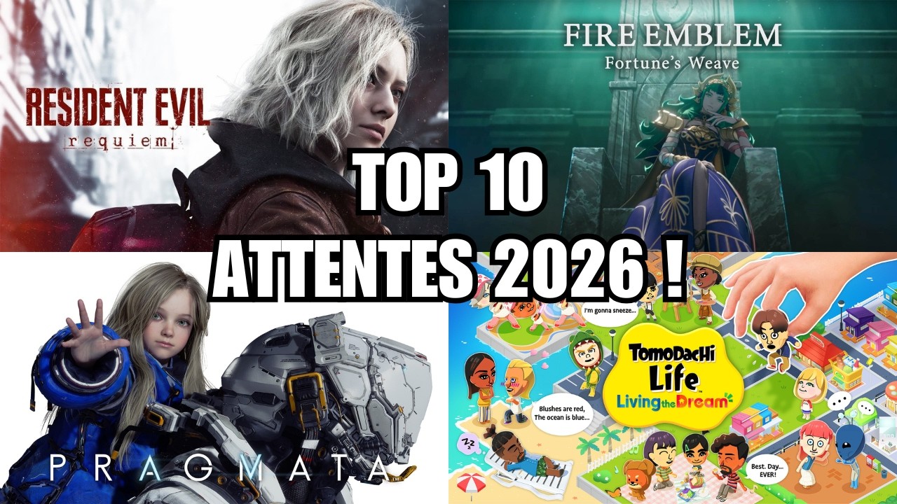 Top 10 attentes JV 2026 ! Une année qui s'annonce des plus folle !