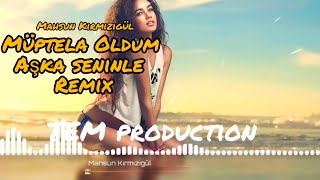Mahsun Kırmızıgül - Dinle - Remix Tem Production Müptela Oldum Aşka Seninle Remix