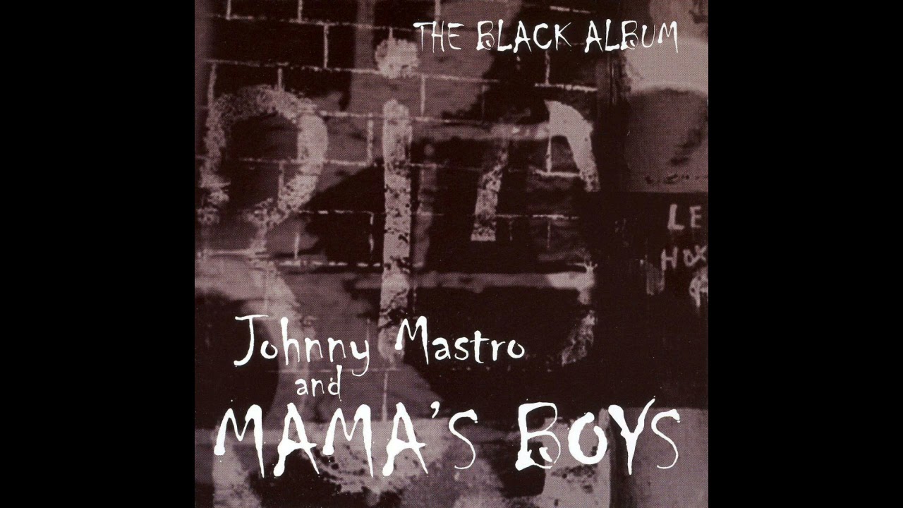 Johnny Mastro & Mama's Boy -  Midlle of the Night