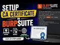 How To Setup Burp Suite CA Certificate and Proxy  (2026) | HTTPS Interception Guide