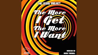The More I Get, The More I Want (Original Mix)