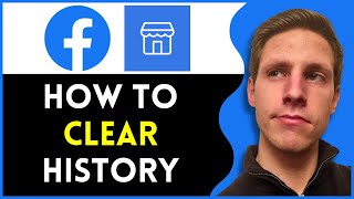 How To Clear Facebook Marketplace History (2025) | Full Guide