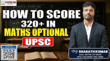 How to Score 320+ in Maths Optional | Strategy by Sharath Kumar | UPSC Topper Tips
