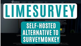 Alternative to SurveyMonkey? LimeSurvey is Free and Open Source, and you can Self-Host! screenshot 3