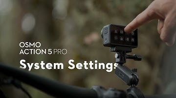 Osmo Action 5 Pro｜System Settings