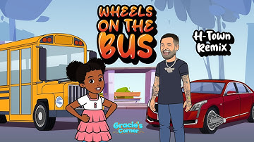 Wheels on the Bus – H-Town Remix Ft. Paul Wall | Gracie’s Corner | Nursery Rhymes + Kids Songs