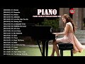 Most Popular Piano Covers of Popular Songs 2018 Best Instrumental Piano Covers 2018