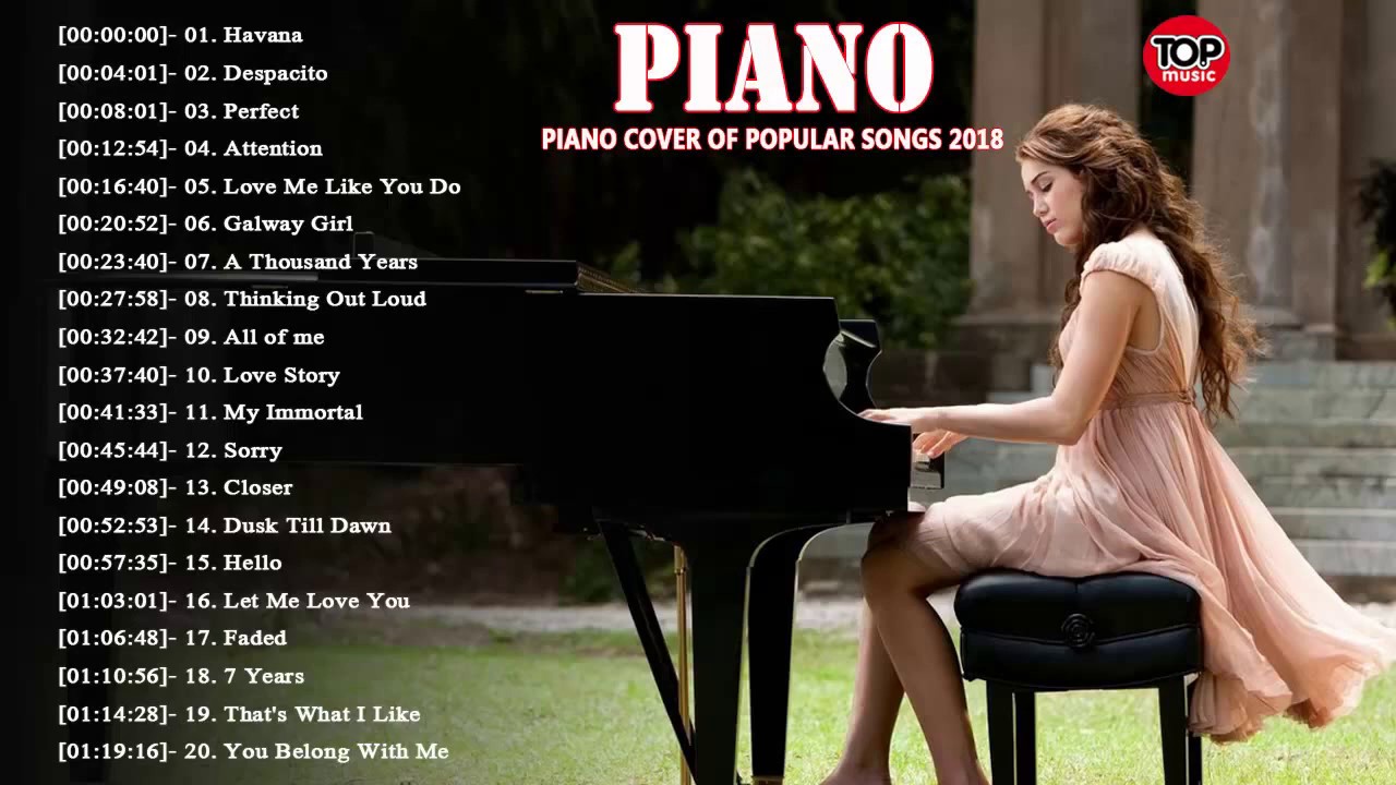 Most Popular Piano Covers of Popular Songs 2021 Best Instrumental Piano  Covers 2021 - YouTube