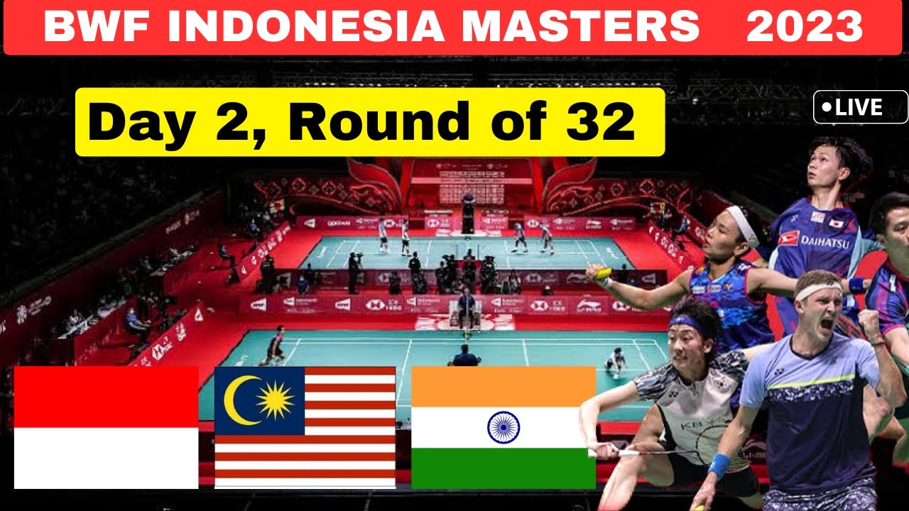 🔴BWF Indonesia Masters 2023 Day 2 , Round of 32 India , Malaysia, Indonesia