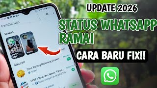 UPDATE 2026! Status WhatsApp Jadi Banyak yang Lihat | Cara Baru FIX