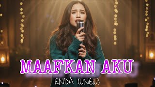 Download Lagu MAAFKAN AKU - ENDA (UNGU) | Emotional Cover By Nazula MP3 Download Lagu MAAFKAN AKU - ENDA (UNGU) | Emotional Cover By Nazula MP3