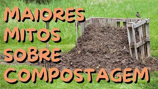 Mitos Sobre Compostagem que Você Precisa Parar de Acreditar Agora