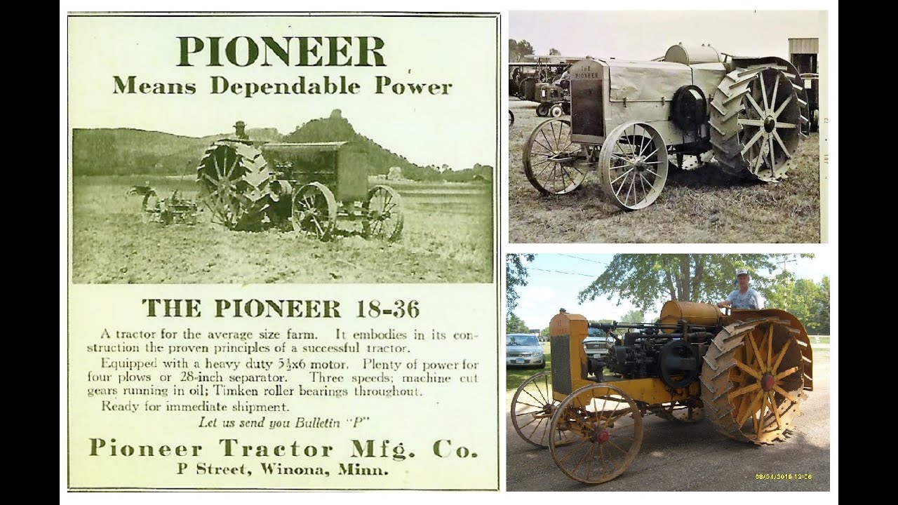 The ONE & ONLY 18 36 Pioneer Tractor Returned to Freeport IL for 50th Annual Threshing Show Aug