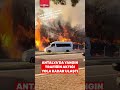 Antalya Da Orman Yangını Trafiğin Aktığı Yola Kadar Ulaştı Shorts Antalya Yangın Antalya Da Orman Yangını Trafiğin Aktığı Yola Kadar Ulaştı Shorts Antalya Yangın