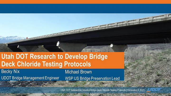 Utah DOT Research to Develop Bridge Deck Chloride ...