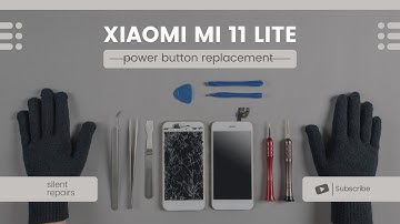 Xiaomi Mi 11 Lite | Power button replacement | Repair video
