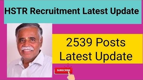 Good News||HSTR Teachers Recruitment Latest Update